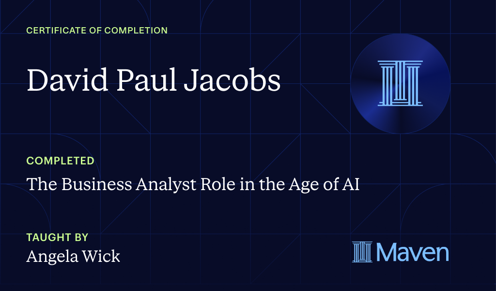 The Business Analyst Role in the Age of AI certificate of completion for David Paul Jacobs